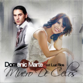 Muero De Celos a duet with Domenic Marte featuring Luz Rios Latin Pop, Bachata, Dance Mix Genres